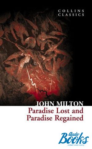  "Paradise Lost and Paradise Regained" -  