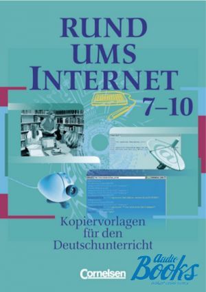 The book "Rund um...Sekundarstufe I Internet Kopiervorlagen 7-10. Schuljahr" -  