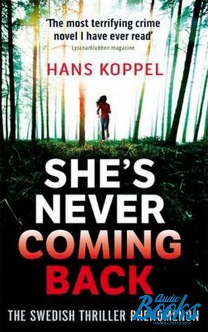 The book "Shes Never Coming Back" -  