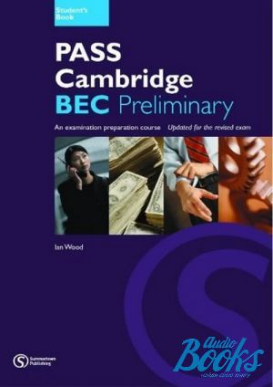 The book "Pass Cambridge BEC Preliminary Students Book" -  