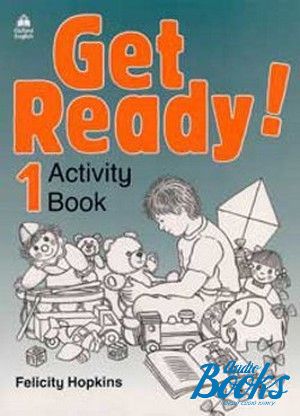 The book "Get Ready 1 Activity Book" - Felicity Hopkins