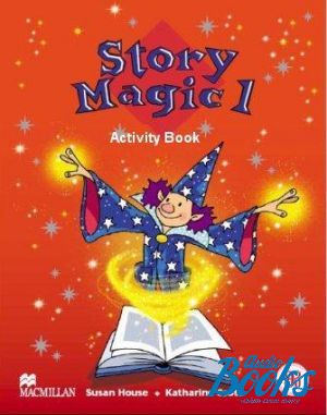 The book "Story Magic 1 Activity Book" - Susan House