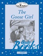 Sue Arengo - Classic Tales Elementary, Level 2: The Goose Girl Activity Book ()