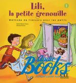  "Lili, La petite grenouille 1 Livre de Leleve" - Sylvie Meyer-Dreux