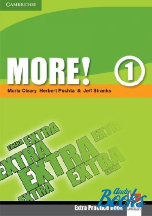 The book "More! 1 Extra Practice Book" - Herbert Puchta, Jeff Stranks, Gunter Gerngross