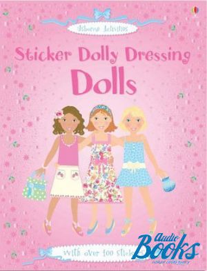The book "Sticker Dolly Dressing: Dolls" - Fiona Watt
