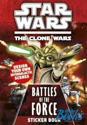  "Star Wars: The Clone Wars: Battle of the Force Sticker Book" - Dorling Kindersley