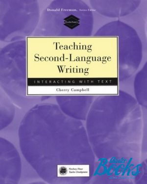 The book "Teaching Second-Language Writing Interacting with Text" -  