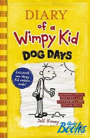 The book "Diary of a Wimpy Kid: Dog Days" -  