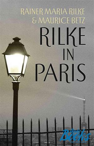 The book "Rilke in Paris" -   
