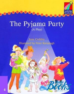 The book "Cambridge StoryBook 4 The Pyjama Party (play)" - June Crebbin