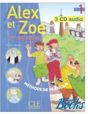 AudioCD "Alex et Zoe 1 CD Audio pour la classe" - Colette Samson, Claire Bourgeois