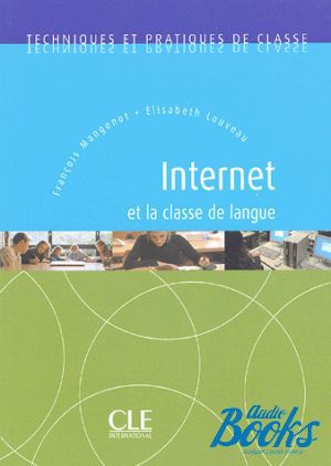 The book "Internet et La classe de Langue" - Elisabeth Louveau