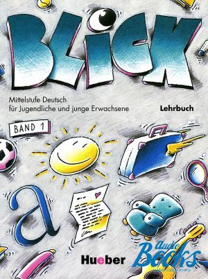 The book "Blick 1 Lehrbuch" - Anni Fischer-Mitziviris