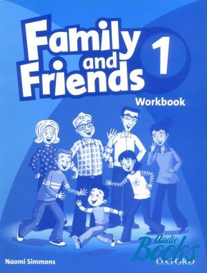 The book "Family and Friends 1 Workbook ( / )" - Jenny Quintana, Tamzin Thompson, Naomi Simmons