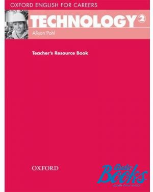 The book "Oxford English for Careers: Technology 2 Teachers Resource Book (  )" - Eric Glendinning