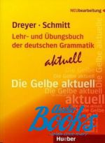 Hilke Dreyer - Lehr- und Ubungsbuch der deutschen Grammatik, Aktuell ()