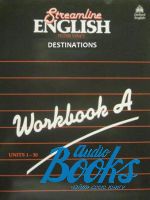  "Streamline English Destination Workbook A" - Peter Viney