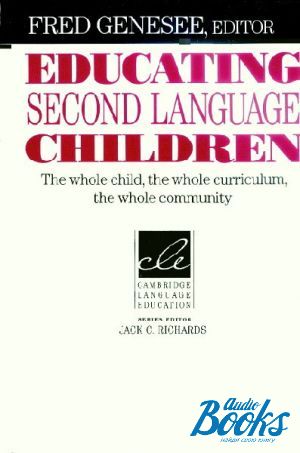 The book "Educating Second Language Children" - Fred Genesee