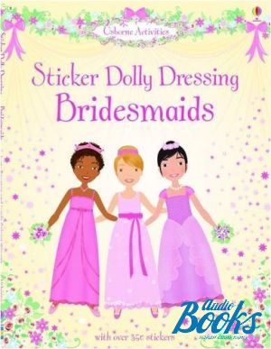 The book "Sticker Dolly Dressing: Bridesmaids" - Lucy Bowman