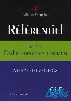 The book "Referentiel pour le CECR de lAlliance francaise" -  