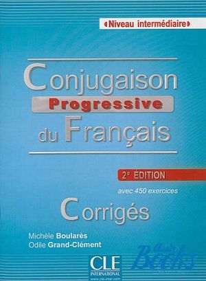 The book "Conjugaison progressive du francais Niveau intermediaire, 2 Edition" - Michele Boulares