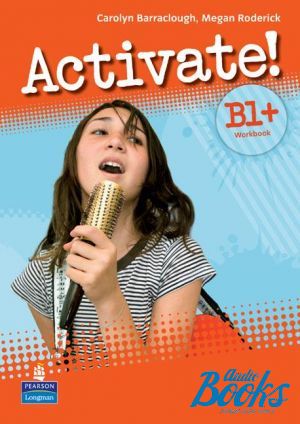 Book + cd "Activate! B1+: Workbook without key with iTest Multi-ROM ( / )" - Carolyn Barraclough, Elaine Boyd