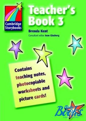 The book "Cambridge StoryBook 3 Teachers Book" - Brenda Kent