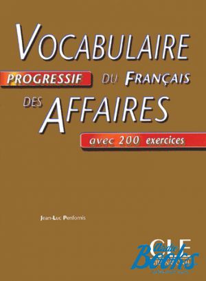 The book "Vocabulaire progressif du francais des Affaires Interm Livre" - Jean-Luc Penfornis
