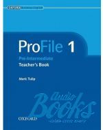 Mark Tulip - ProFile 1 Pre-Intermediate Teachers Book ()