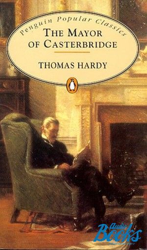 The book "Mayor of Casterbridge" - Thomas Hardy