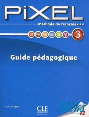  "Pixel 3 Guide pedagogique" -  