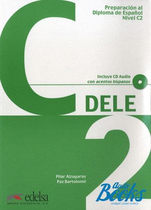 Book + cd "DELE C2" - Pilar Alzugaray
