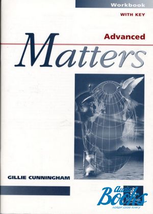  "Matters Advaced Workbook with key" - Gillie Cunningham