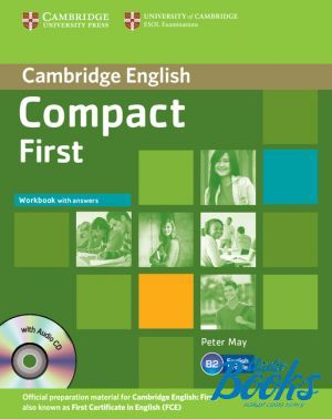 Book + cd "Compact First: Workbook with answers and Audio CD (тетрадь / зошит)" - Emma Heyderman, Peter May, Laura Matthews