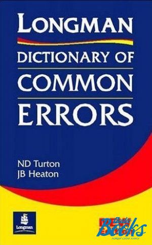The book "Longman Dictionary of Common Errors" - Turton N.