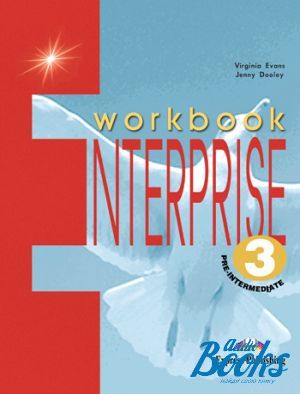 The book "Enterprise 3 Pre-Intermediate Workbook" - Virginia Evans