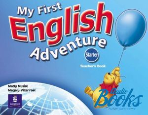  "My First English Adventure Starter, Teacher´s Book" - Mady Musiol