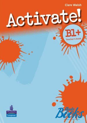 The book "Activate! B1+: Teachers Book (  )" - Carolyn Barraclough, Elaine Boyd