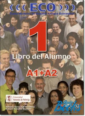 Book + cd "ECO extensivo1 A1+A2 Libro del Alumno +CD" - Gonzalez A. 