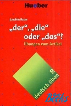 The book "Deutsch Uben vol.8 "der","die", oder"das"?" - Joachim Busse