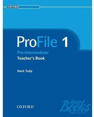  "ProFile 1 Pre-Intermediate Teachers Book" - Mark Tulip