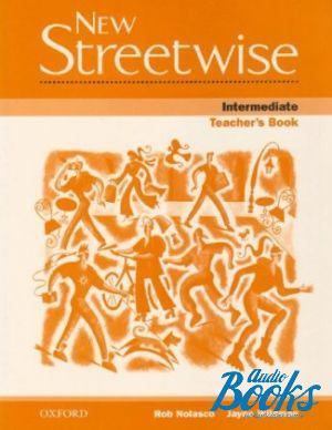 The book "Streetwise New Intermediate: Teachers Book" - Rob Nolasco