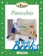 Sue Arengo - Classic Tales Elementary, Level 3: Pinocchio ()