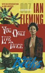  "James Bond You only live twice" - Ian Fleming