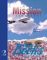 Virginia Evans - Mission 2 Students Book ()