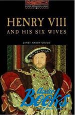 Janet Hardy-Gould - BookWorm (BKWM) Level 2 Henry VIII and his Six Wives ()
