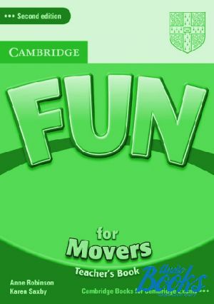 The book "Fun for Movers 2nd Edition: Teachers Book (  )" - Karen Saxby, Anne Robinson