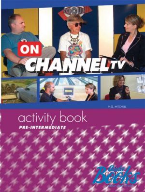 The book "On Channel TV Pre-Intermediate Activity Book" - Mitchell H. Q.