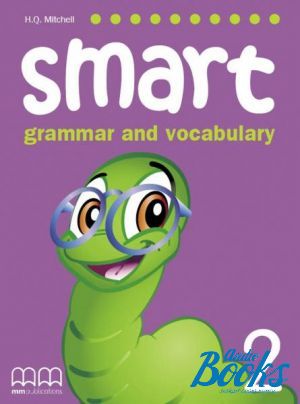 The book "Smart Grammar and Vocabulary 2 Students Book" - Mitchell H. Q.